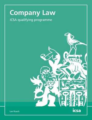 Company Law: ICSA qualifying programme de Lee Roach