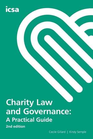 Charity Law and Governance: A Practical Guide 2nd edition de Cecile Gillard