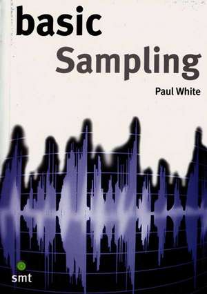 Basic Sampling de Paul White