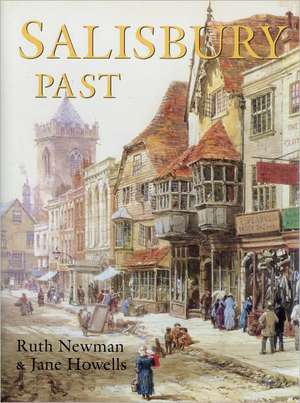 Salisbury Past de Ruth Newman