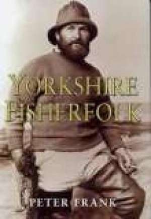 Yorkshire Fisherfolk de Peter Frank