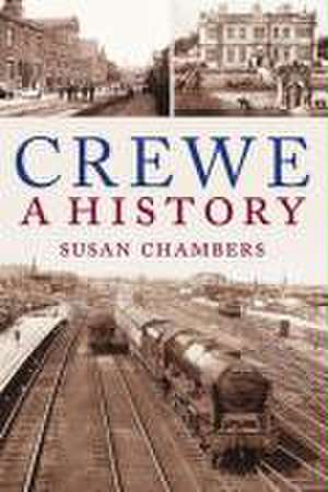 CREWE A HISTORY