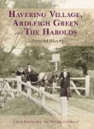 Havering Village, Ardleigh Green and the Harolds de Norma Jennings