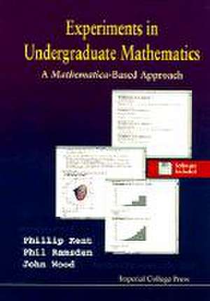 Experiments in Undergraduate Mathematics: A Mathematica-Based Approach de P. Kent