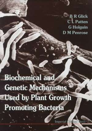 Biochemical and Genetic Mechanisms Used de Bernard R. Glick