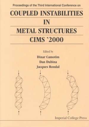 Coupled Instabilities in Metal Structures 2000 (Cims 2000) de International Conference on Coupled Inst