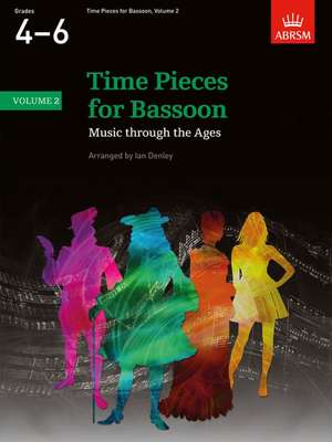 Time Pieces for Bassoon, Volume 2: Music through the Ages in Two Volumes