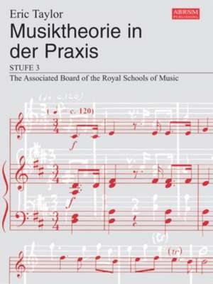 Musiktheorie in der Praxis Stufe 3: German Edition de Eric Taylor