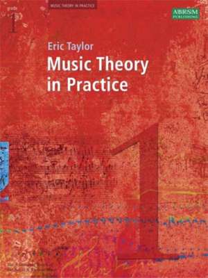 Music Theory in Practice, Grade 1 de Eric Taylor