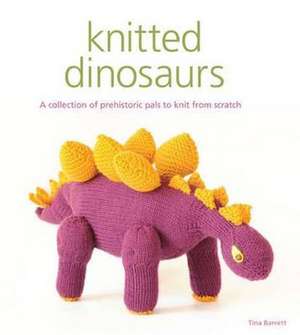 Knitted Dinosaurs de T Barrett