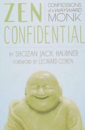 Zen Confidential de Shozan Jack Haubner