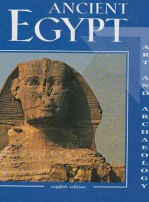 Ancient Egypt Art & Archaeology de M. Re