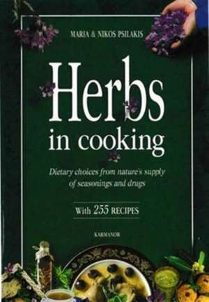 Herbs in Cooking de Maria Psilakis