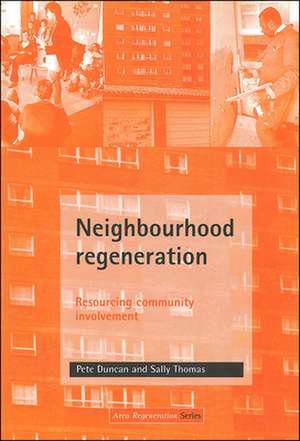 Neighbourhood regeneration – Resourcing community involvement de Pete Duncan