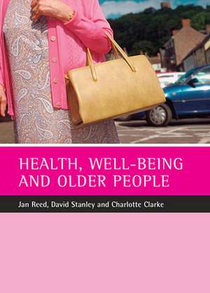 Health, well-being and older people de Jan Pahl