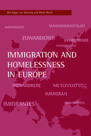 Immigration and homelessness in Europe de Bill Edgar