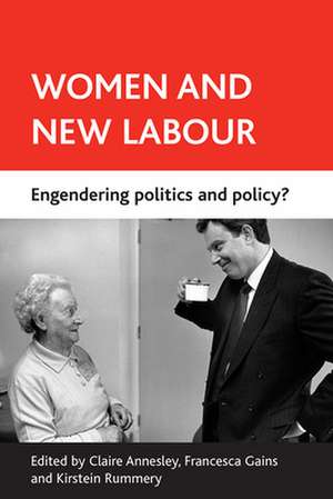 Women and New Labour: Engendering politics and policy? de Claire Annesley