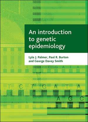 An introduction to genetic epidemiology de Lyle J. Palmer