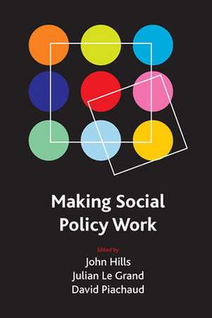 Making social policy work de John Hills