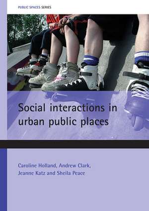 Social interactions in urban public places de Andrew Clark