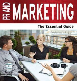 Marketing - The Essential Guide de Antonia Chitty