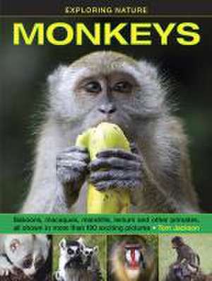 Exploring Nature: Monkeys de Jackson Tom