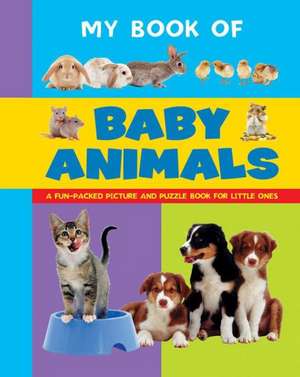 My Book of Baby Animals de Armadillo