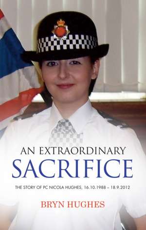 An Extraordinary Sacrifice de Bryn Hughes