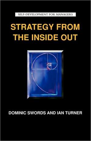 Turner, I: Strategy from Inside Out