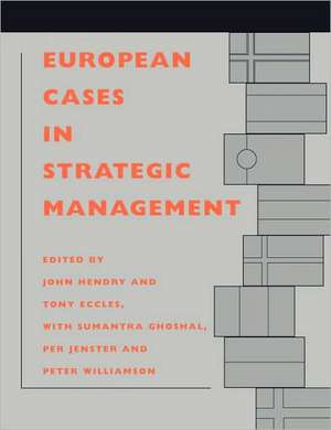 European Cases in Strategic Management de J. Hendry