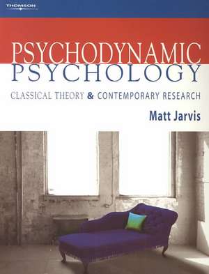 Psychodynamic Psychology de Matt Jarvis