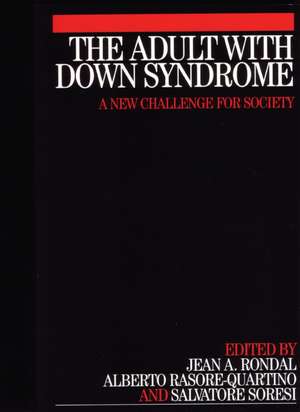 The Adult with Down Syndrome de J Rondal