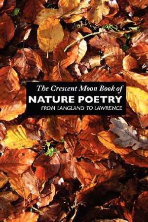 The Crescent Moon Book of Nature Poetry de Margaret Elvy