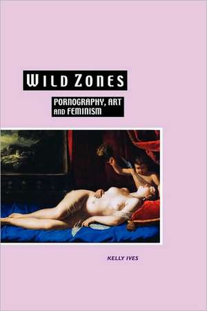 Wild Zones de Kelly Ives