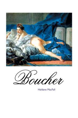 BOUCHER de Haldane Macfall