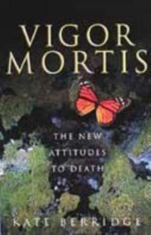 Vigor Mortis de Kate Berridge