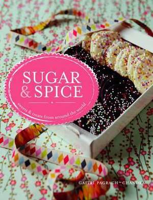 Sugar & Spice de Gaitri Pagrach-Chandra