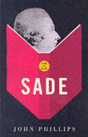 How to Read Sade de John Phillips