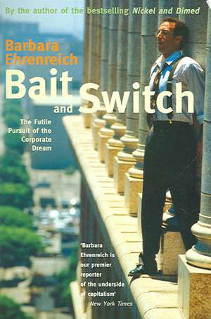 Bait And Switch de Barbara (Y) Ehrenreich