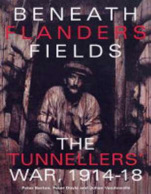 BENEATH FLANDERS FIELDS de Peter Barton