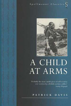 A Child at Arms de Patrick Davis