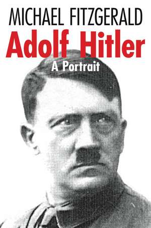 Adolf Hitler de Michael Fitzgerald