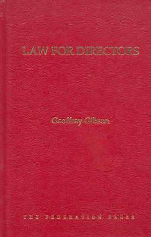 Law for Directors de Geoffrey Gibson