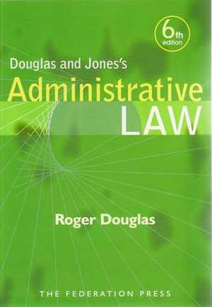 Douglas and Jones's Administrative Law