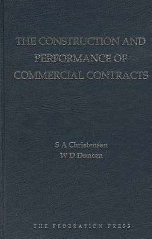 The Construction and Performance of Commercial Contracts de S. A. Christensen