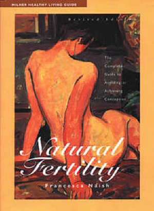 Natural Fertility de Francesca Naish