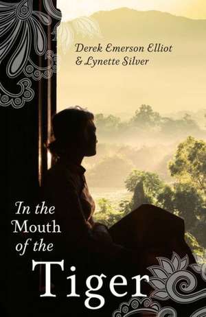 In the Mouth of the Tiger de Lynette Silver