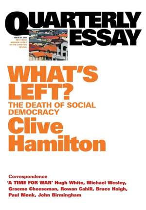 What's Left de Clive Hamilton