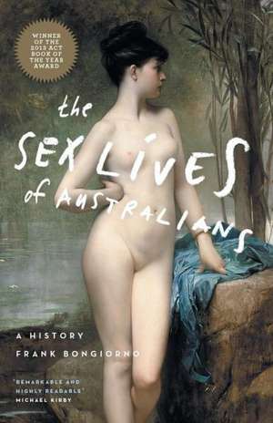 The Sex Lives of Australians de Frank Bongiorno