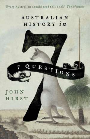 Australian History in 7 Questions de John Hirst